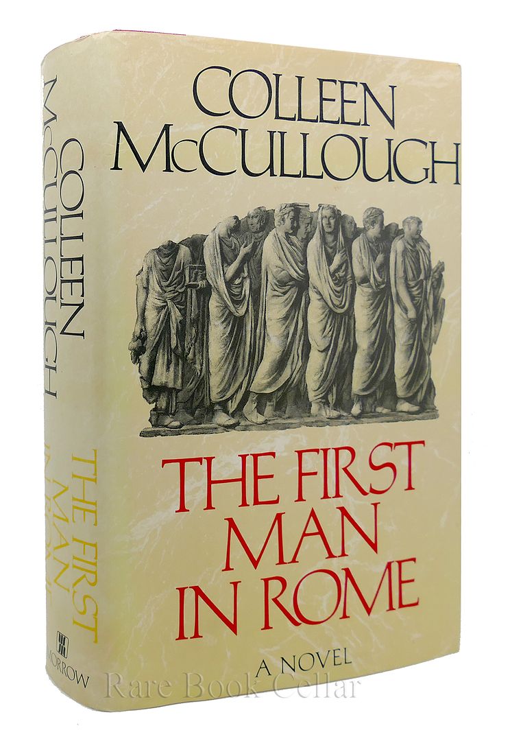 COLLEEN MCCULLOUGH - The First Man in Rome