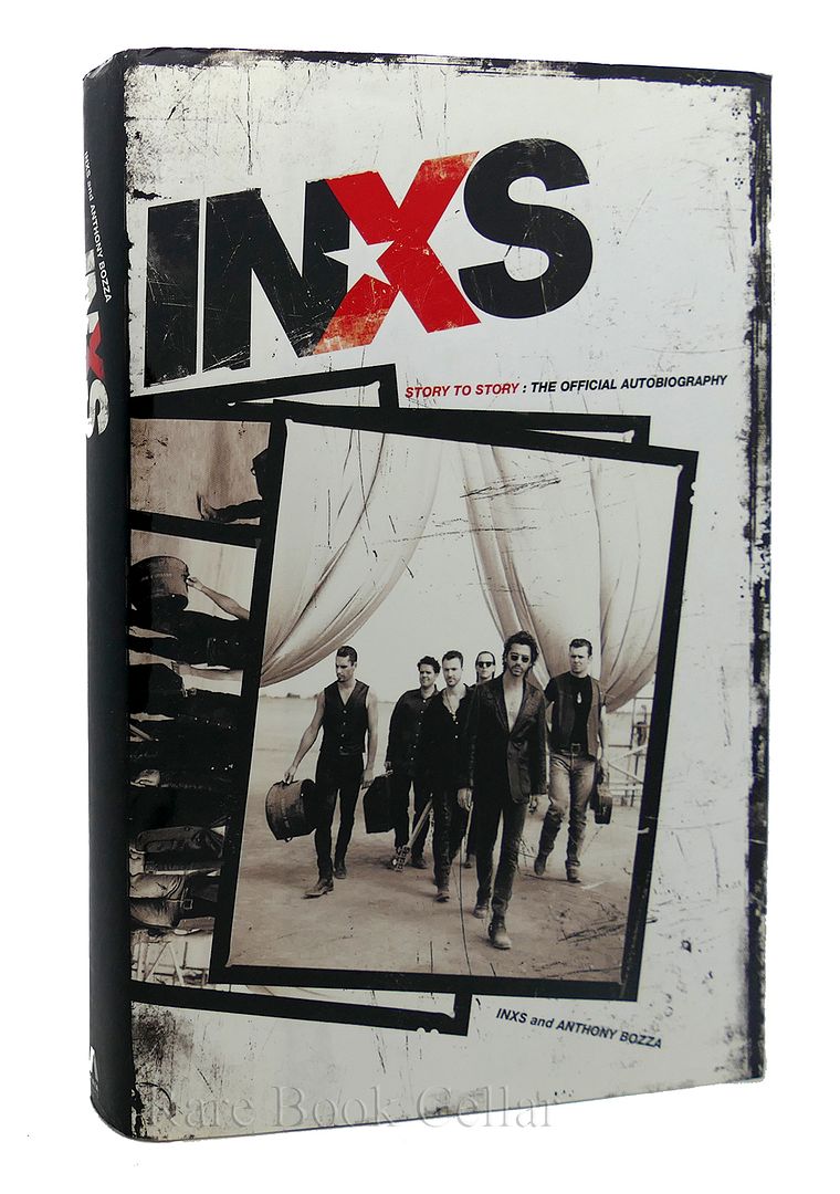 INXS; BOZZA, ANTHONY - Inxs Story to Story: The Official Autobiography