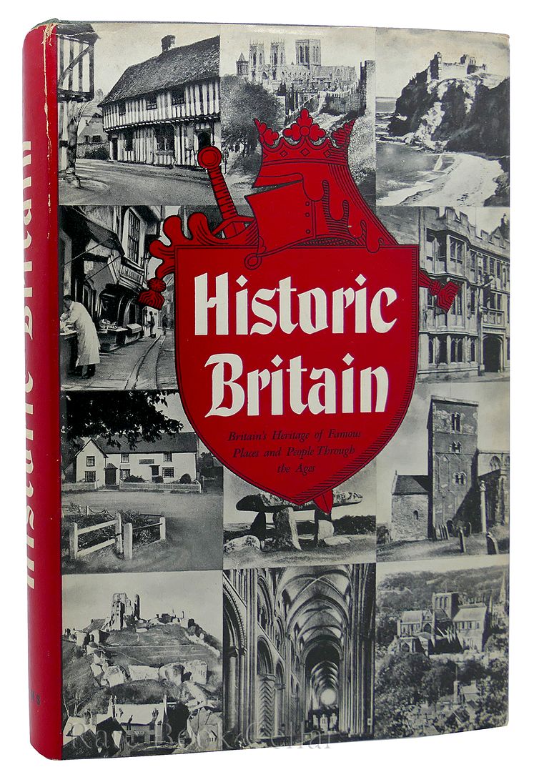 FISHER GRAHAM - Historic Britain Britain's Heritage of Famous Places and People Through the Ages