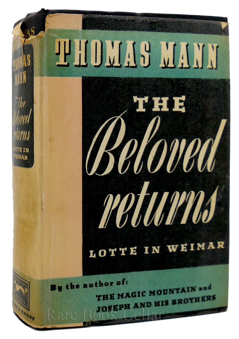 THOMAS MANN - The Beloved Returns