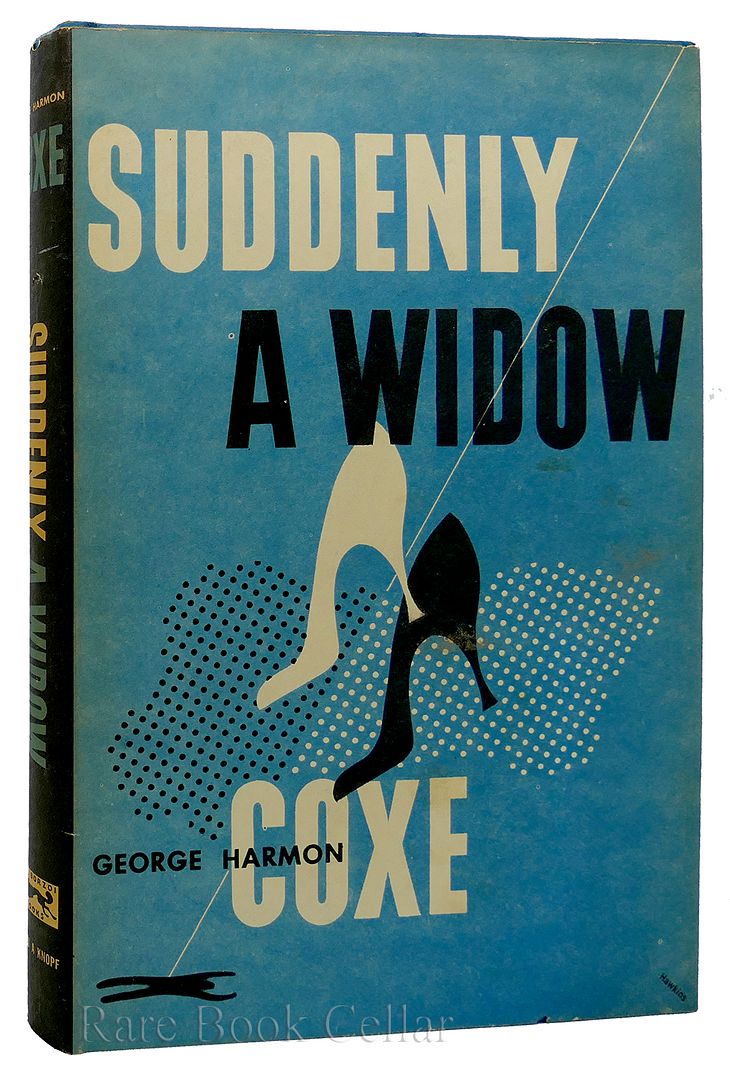 GEORGE HARMON COXE - Suddenly a Widow