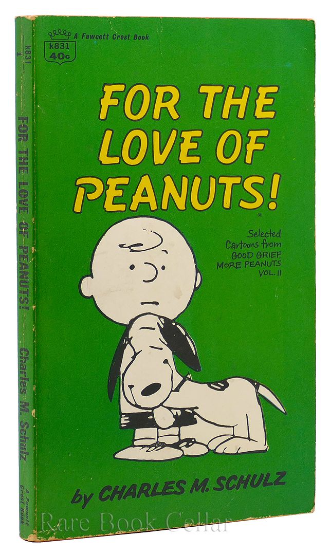 CHARLES M. SCHULZ - For the Love of Peanuts! Selected Cartoons from Good Grief, More Peanuts Vol. II