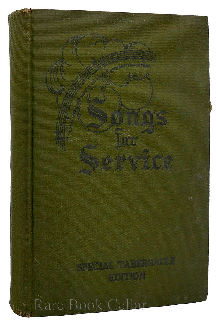 HOMER A. RODEHEAVER (COMPILER) - Songs for Service for the Church, Sunday School and Evangelistic Services.