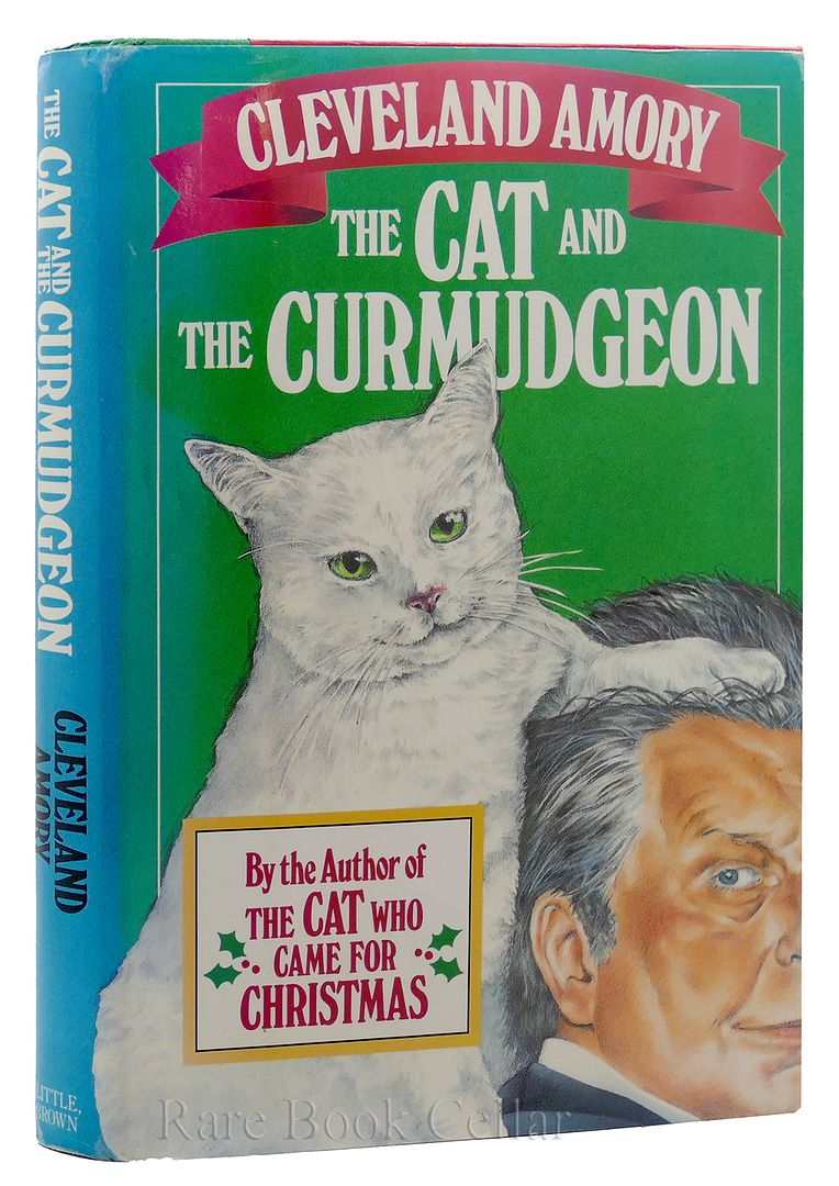 CLEVELAND AMORY - The Cat and the Curmudgeon