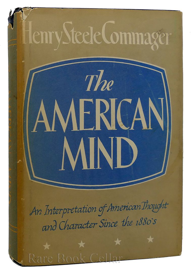HENRY STEELE COMMAGER - The American Mind