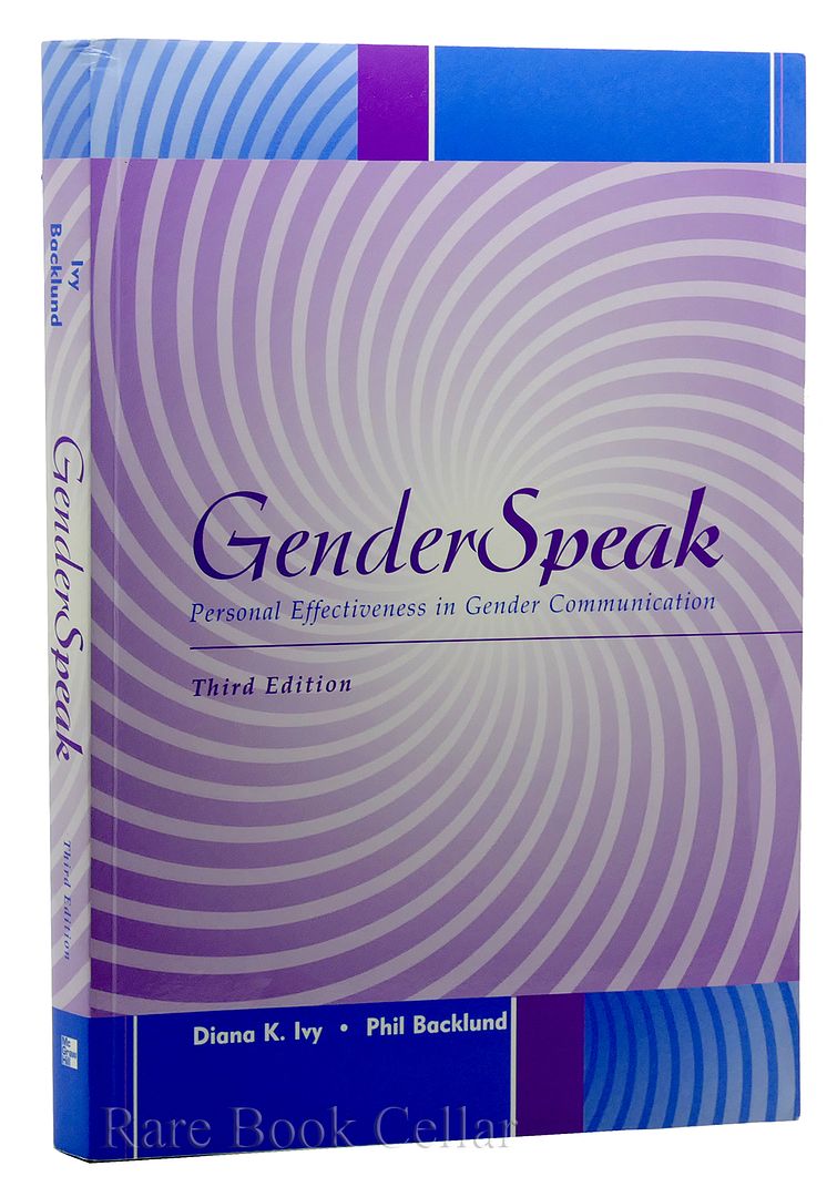 DIANA K. IVY; PHIL BACKLUND - Genderspeak Personal Effectiveness in Gender Communication