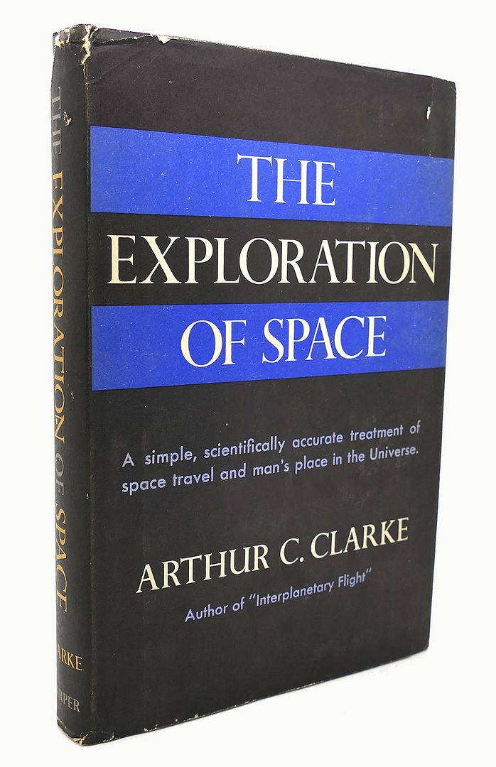 ARTHUR C. CLARKE - The Exploration of Space