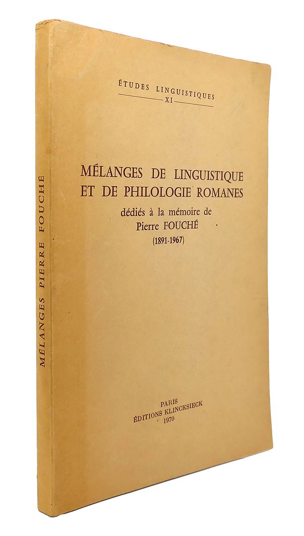 GEORGES MATORE - Melanges de Linguistique Et de Philogie Romanes : Dedies a la Memoire de Pierre Fouche (1891-1967)