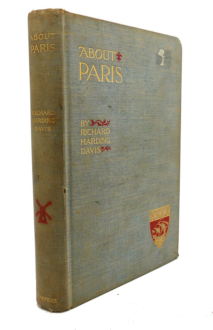 RICHARD HARDING DAVIS - About Paris