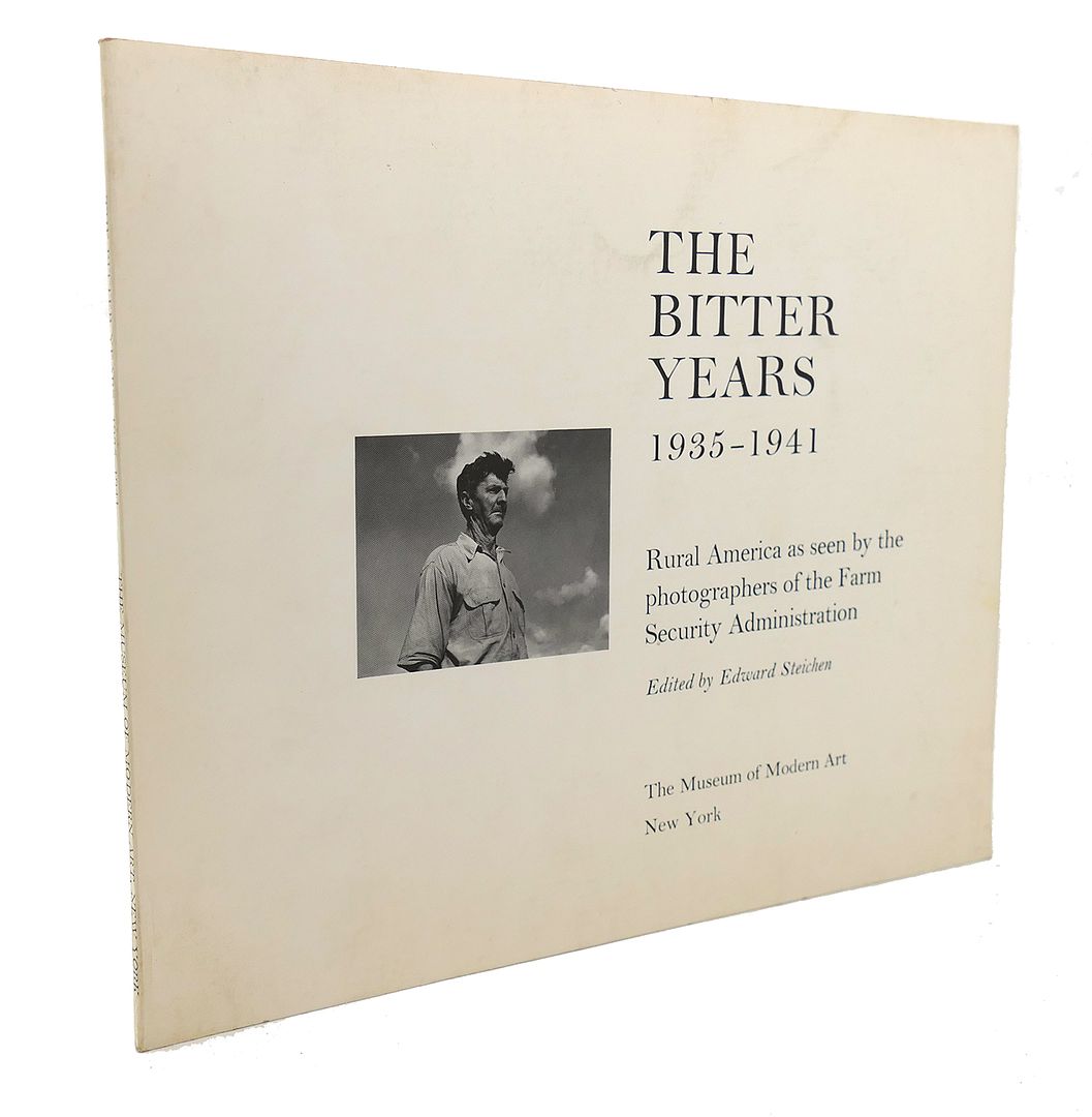 EDWARD STEICHEN - The Bitter Years : 1935-1941
