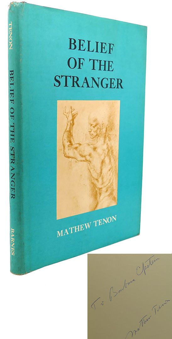 MATHEW TENON - Belief of the Stranger Signed 1st