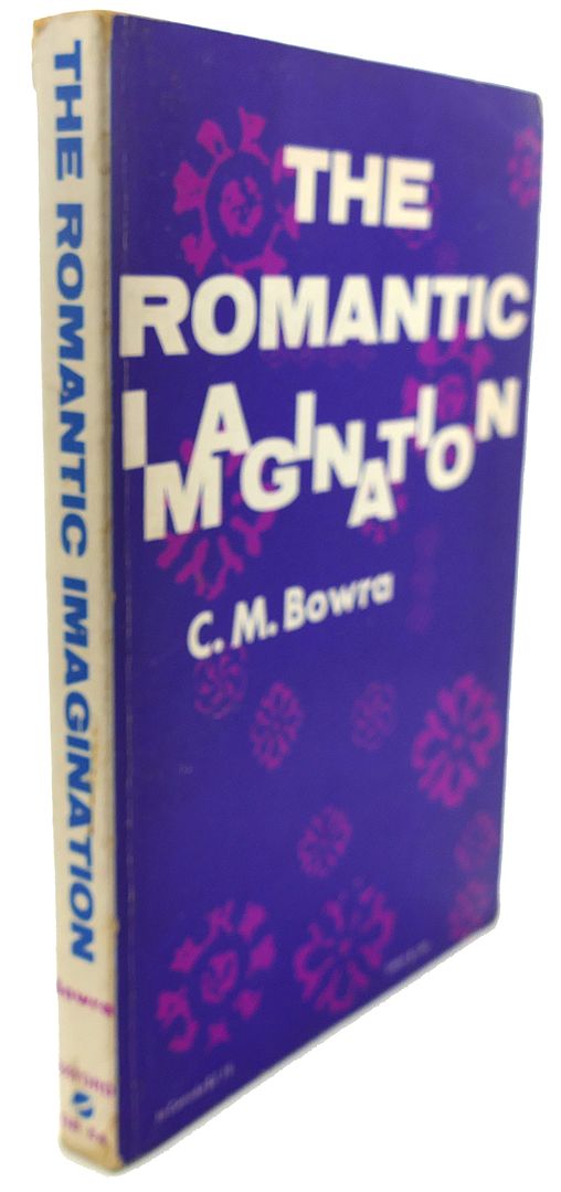 C. M. BOWRA - The Romantic Imagination
