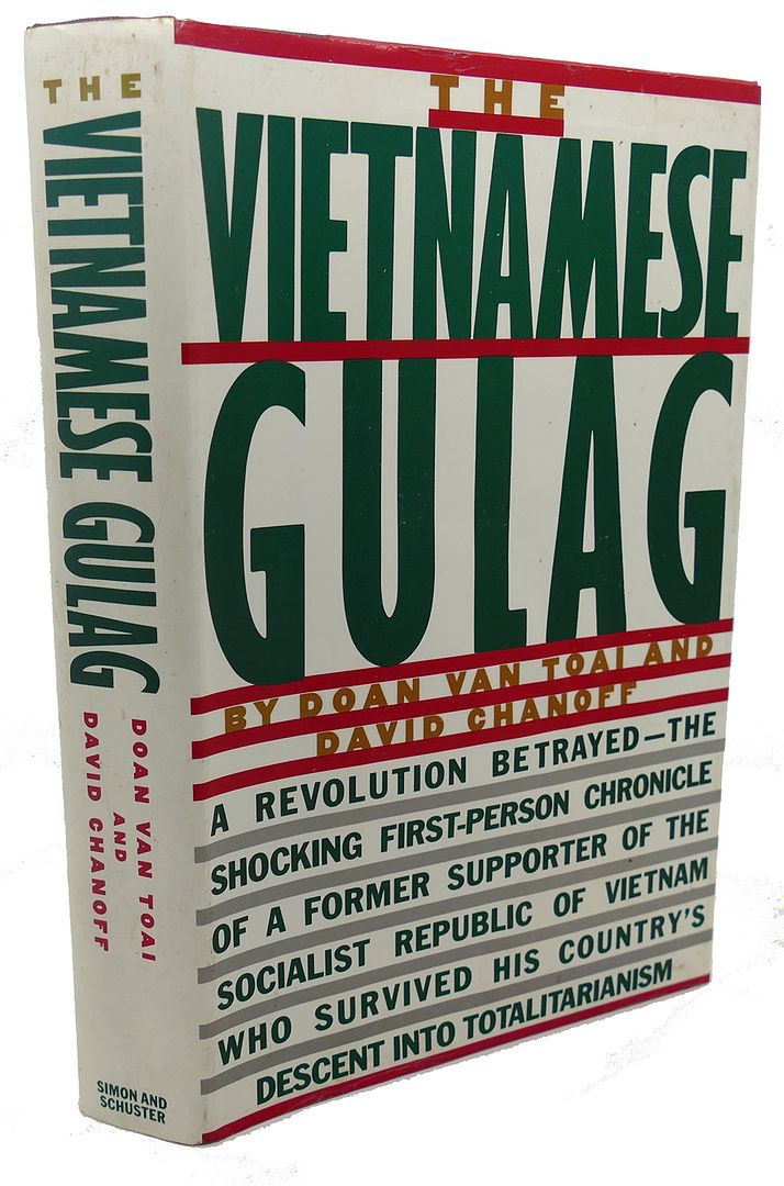 DOAN VAN TOAI, DAVID CHANOFF - The Vietnamese Gulag