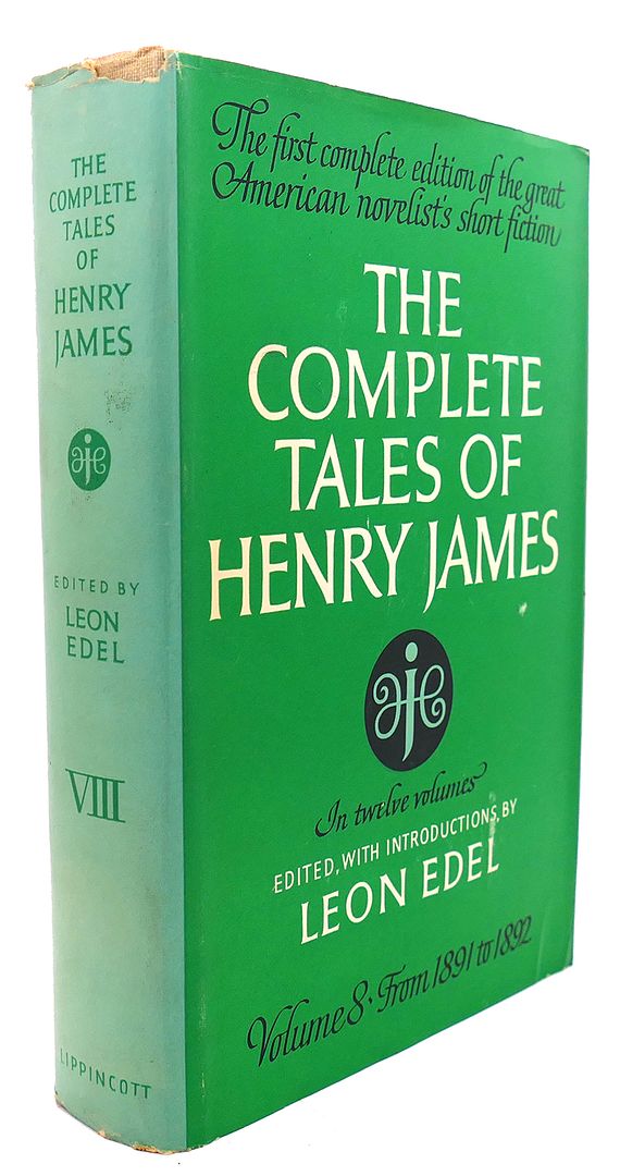 HENRY JAMES, LEON EDEL - The Complete Tales of Henry James, Volume 8 : 1891 - 1892