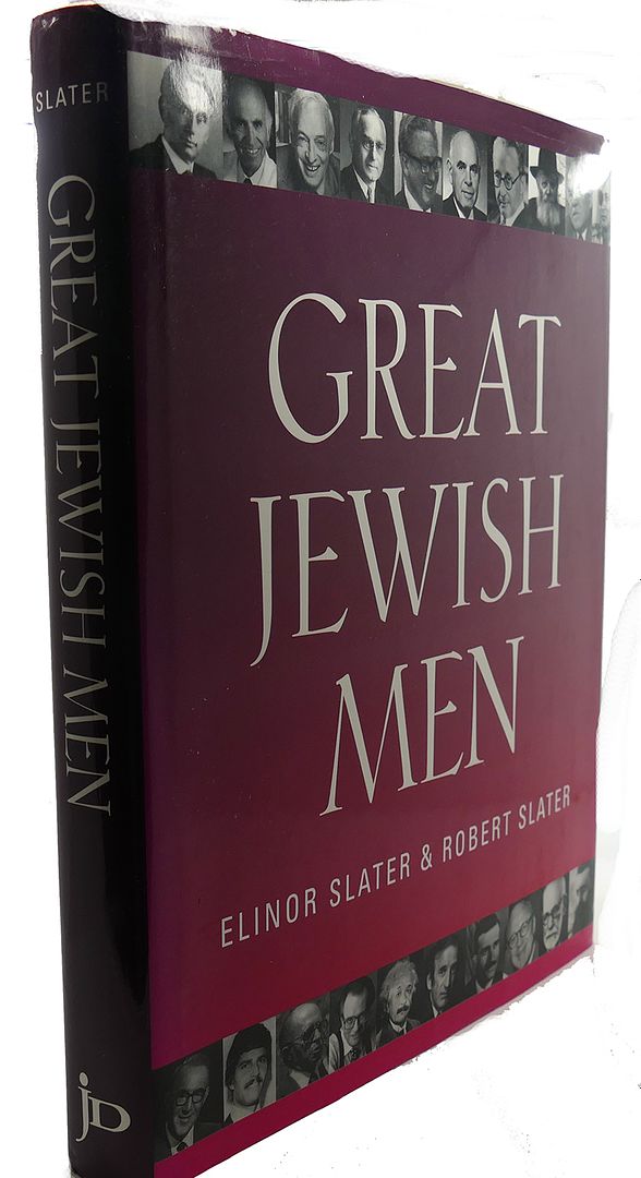 ELINOR SLATER, ROBERT SLATER - Great Jewish Men