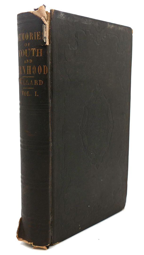 SIDNEY WILLARD - Memories of Youth and Manhood : Volume I