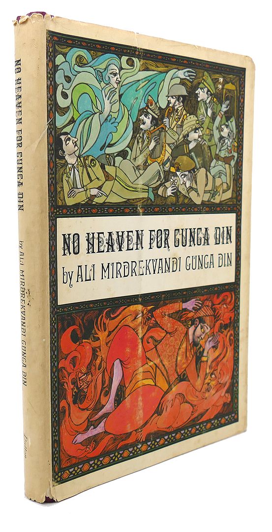 ALI MIRDREKVANDI GUNGA DIN - No Heaven for Gunga Din : Consisting of the British and American Officers' Book