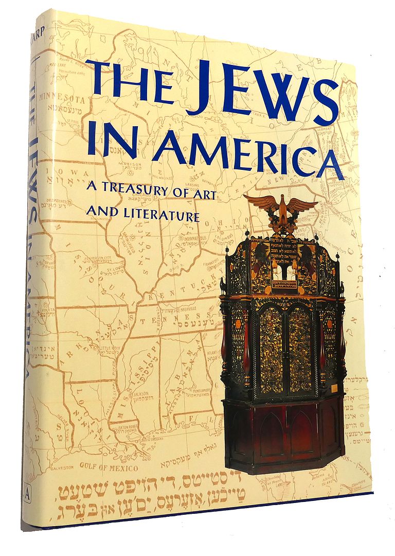 ABRAHAM J. KARP - Jews in America : A Treasury of Art and Literature