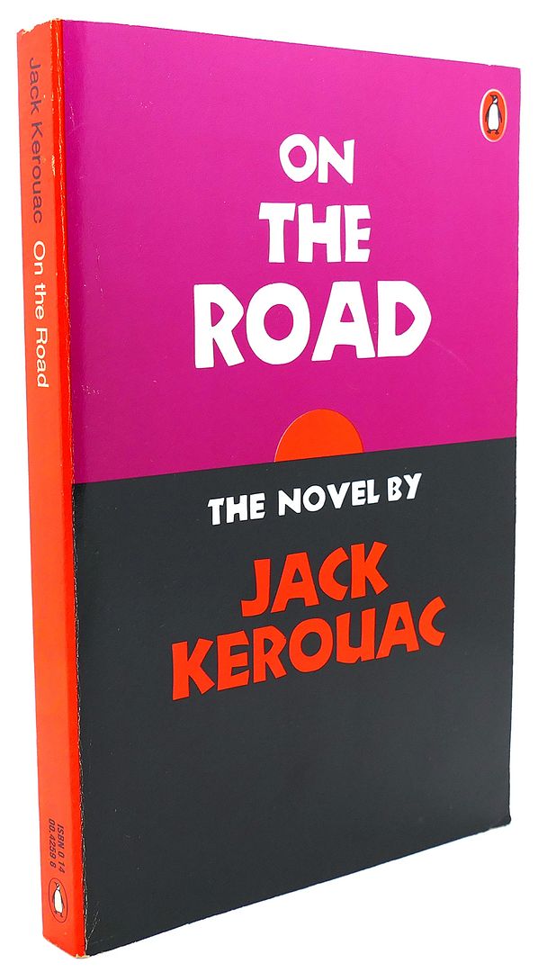 ON THE ROAD, Jack Kerouac ON THE ROAD, Jack Kerouac
