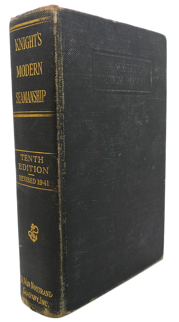 KNIGHT'S MODERN SEAMANSHIP, Austin M. Knight KNIGHT'S MODERN SEAMANSHIP, Austin M. Knight