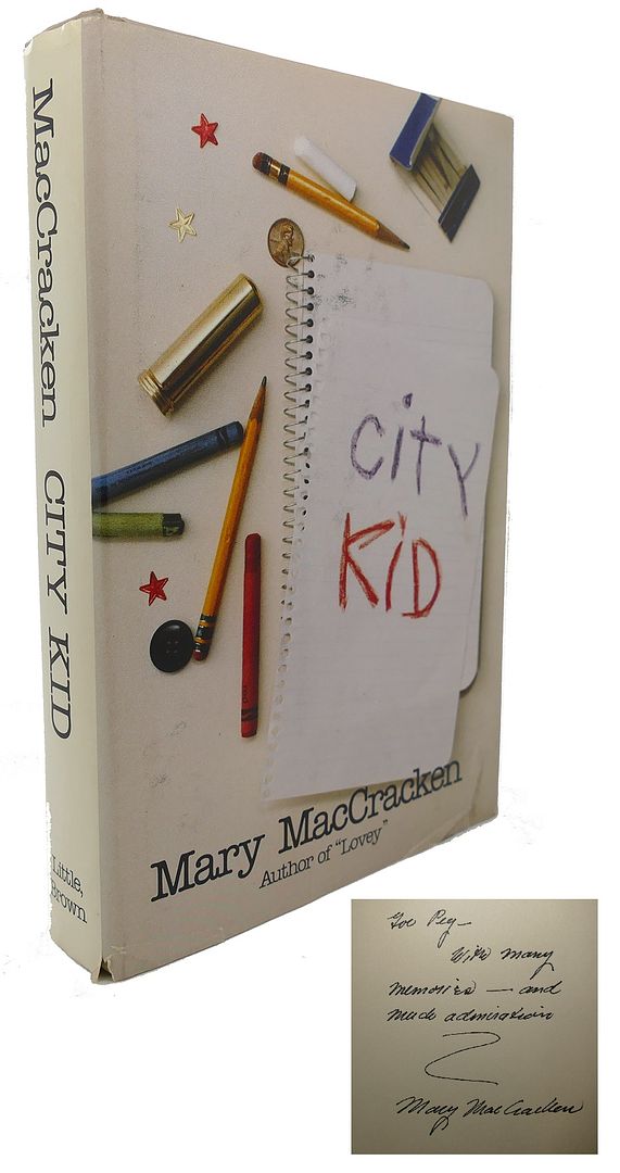 MARY MACCRACKEN - City Kid Signed 1st