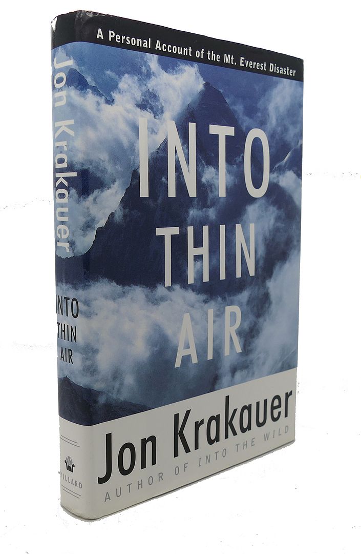 JON KRAKAUER - Into Thin Air a Personal Account of the Mount Everest Disaster