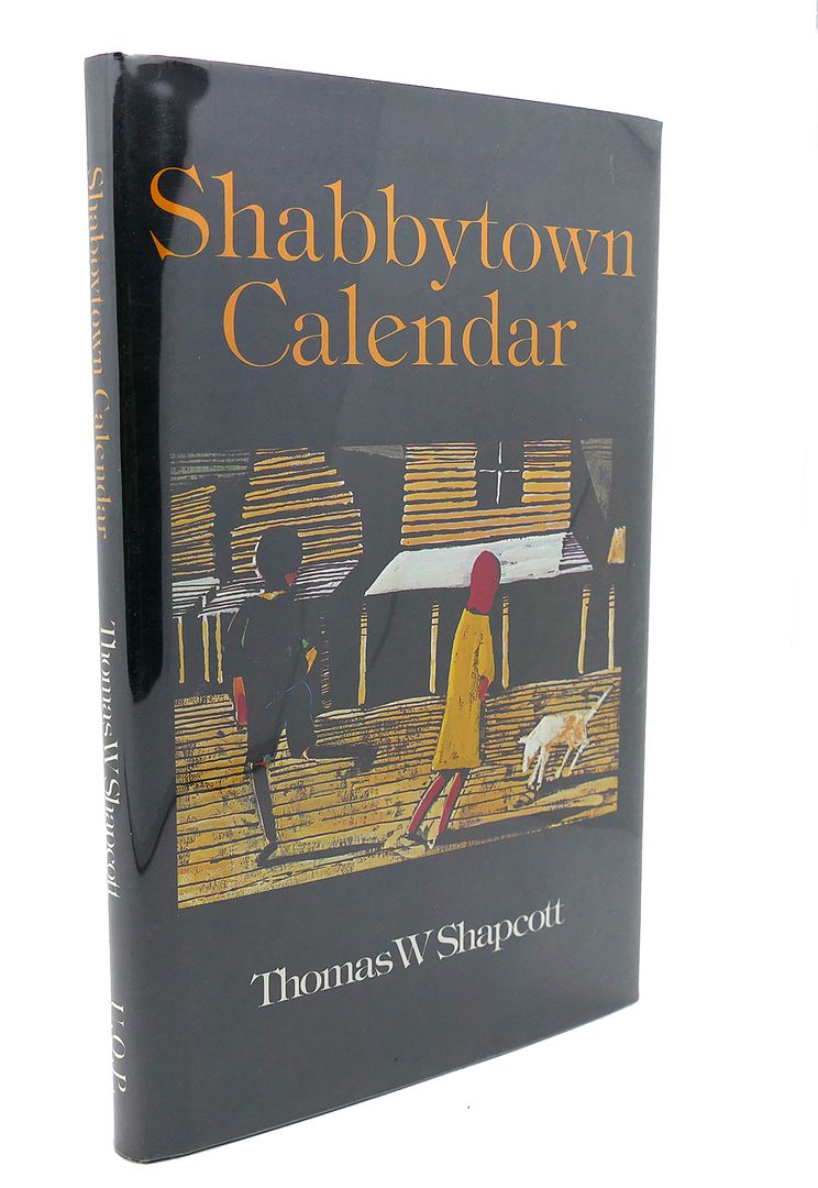 THOMAS W SHAPCOTT - Shabbytown Calendar :