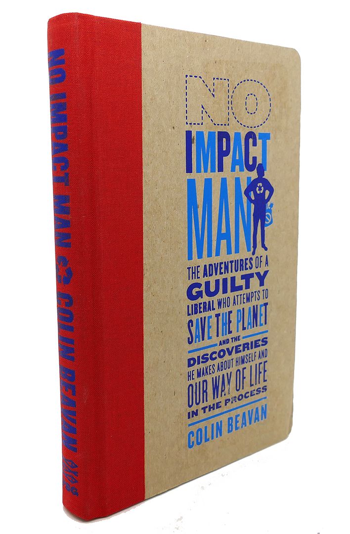 COLIN BEAVAN - No Impact Man : Signed 1st
