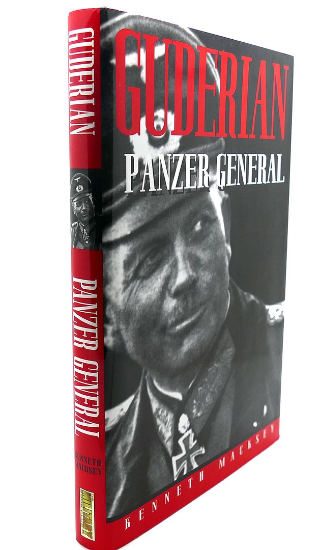KENNETH MACKSEY - Guderian : Panzer General