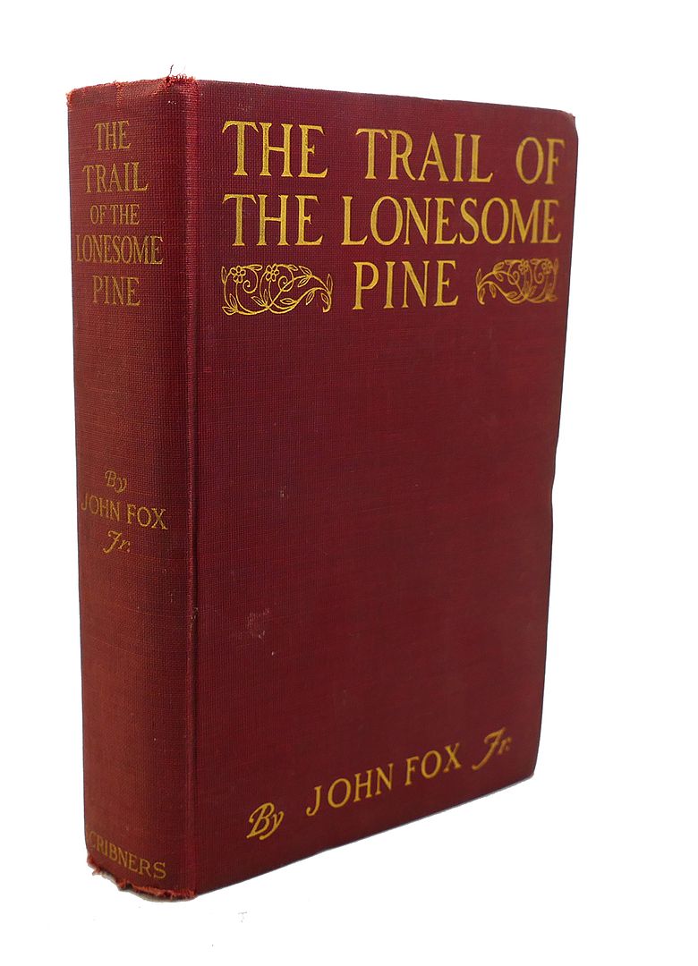 JOHN FOX, JR. - The Trail of the Lonesome Pine