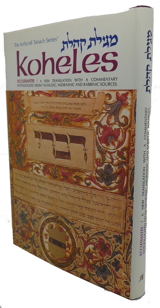 NOSSON SCHERMAN   , MEIR ZLOTOWITZ - Koheles / Ecclesiastes - a New Translation with a Commentary Anthologized from Talmudic, Midrashic and Rabbinic Sources (English and Hebrew Edition)