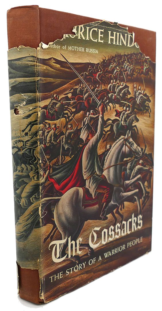 MAURICE HINDUS - The Cossacks : The Story of a Warrior People