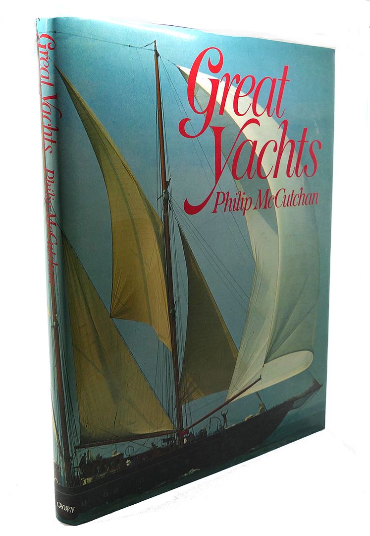 PHILIP MCCUTCHAN - Great Yachts
