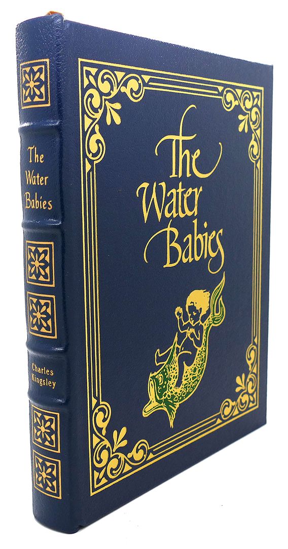 CHARLES KINGSLEY - Water Babies Easton Press
