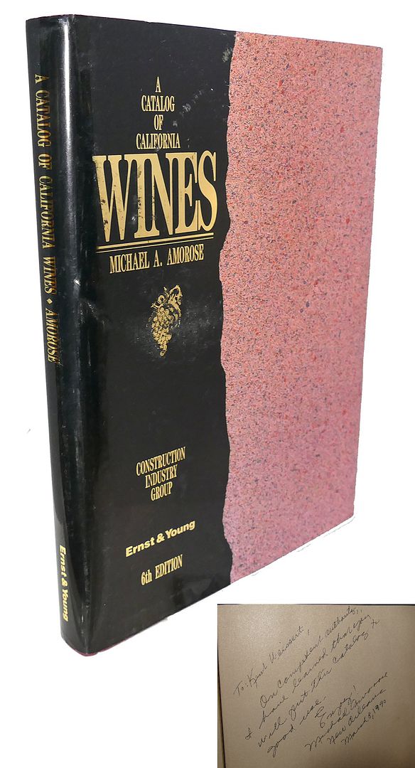 MICHAEL A. AMOROSE - A Catalog of California Wines Signed 1st