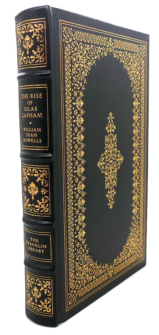 WILLIAM DEAN HOWELLS - The Rise of Silas Lapham Franklin Library