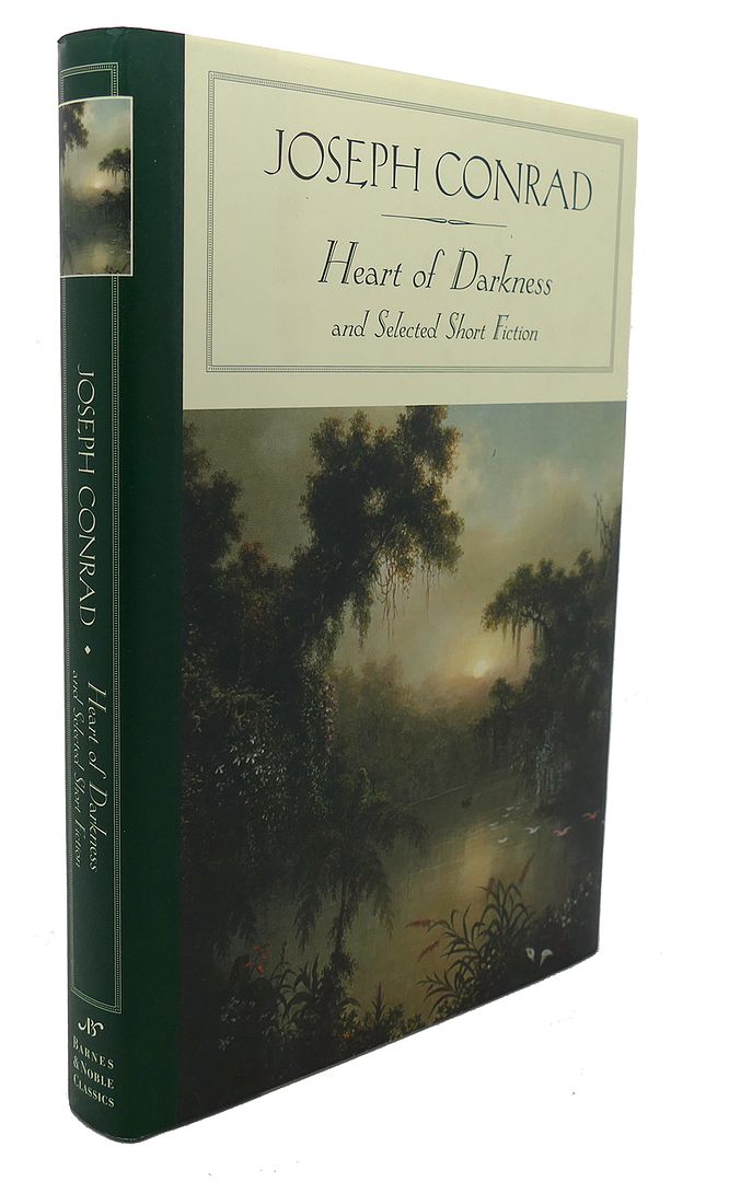 JOSEPH CONRAD A. MICHAEL MATIN - Heart of Darkness and Selected Short Fiction