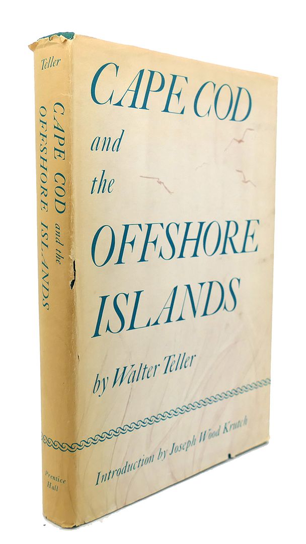 WALTER TELLER - Cape Cod and the Offshore Islands