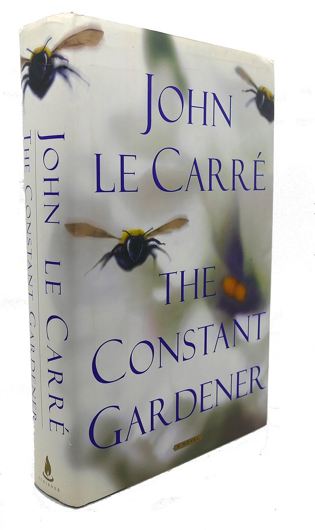 JOHN LE CARRE - The Constant Gardener : A Novel