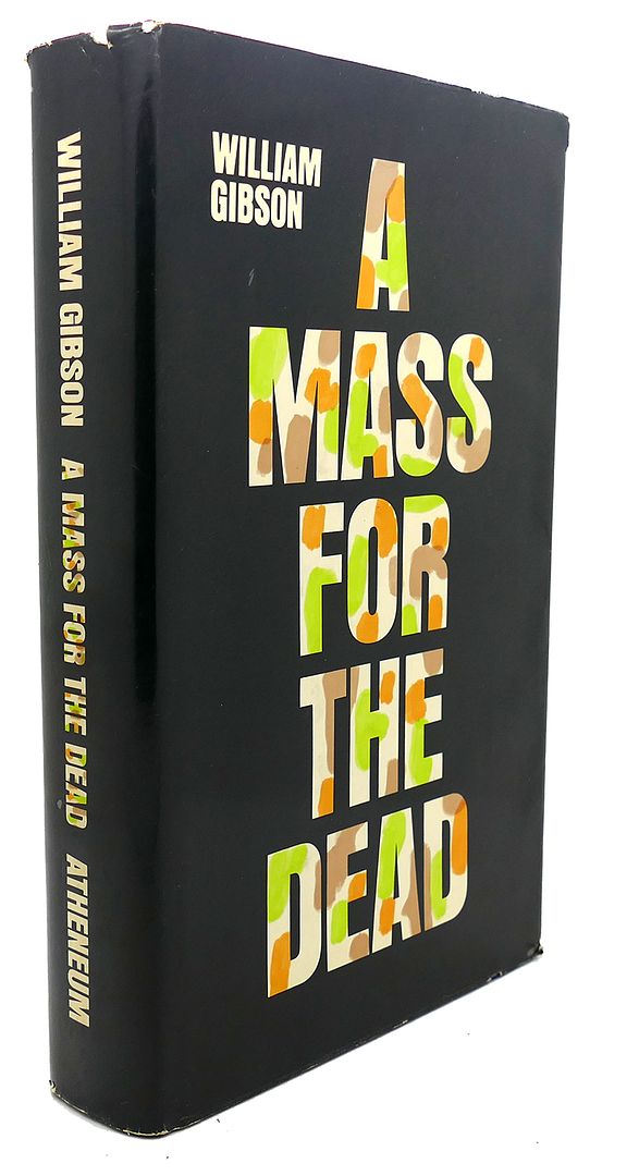 WILLIAM GIBSON - A Mass for the Dead