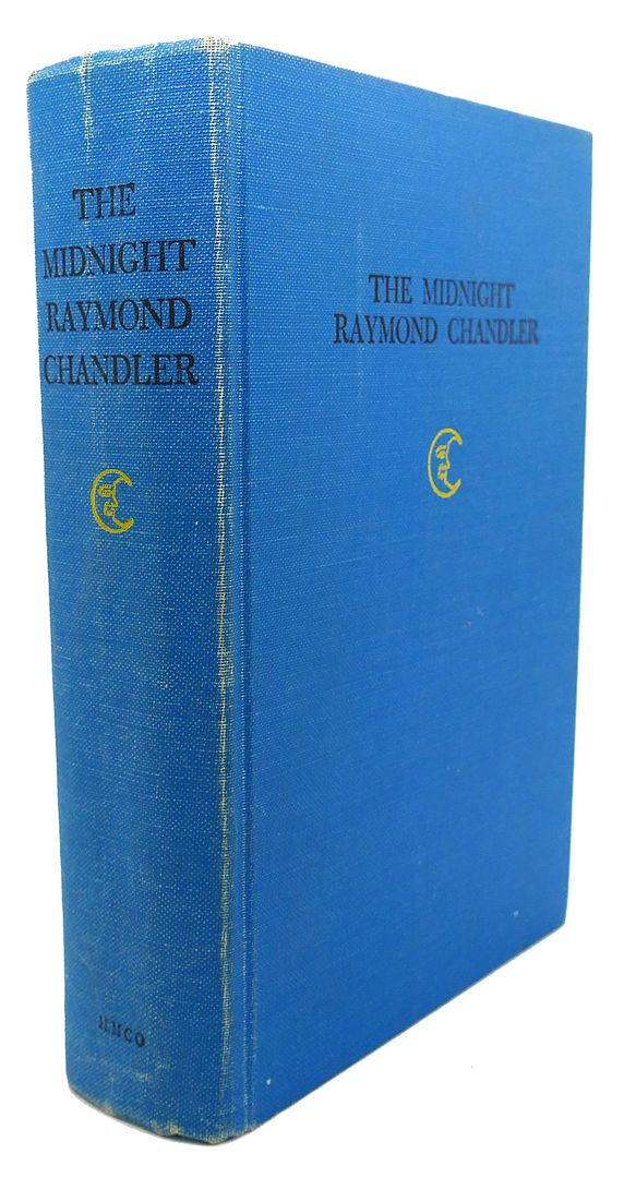 RAYMOND CHANDLER - The Midnight Raymond Chandler