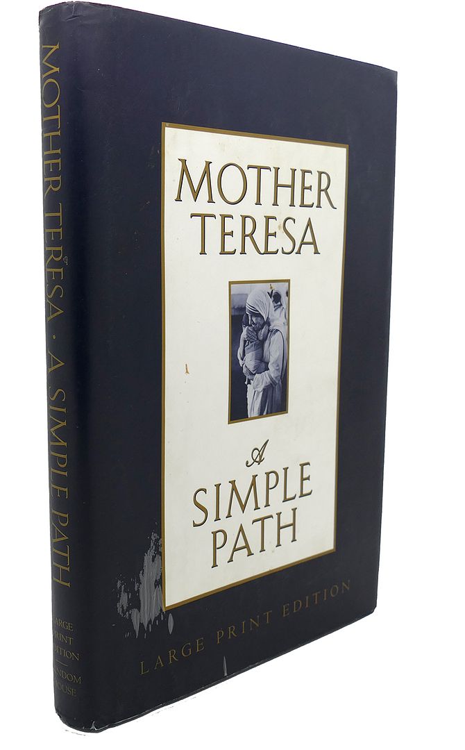 MOTHER TERESA - A Simple Path