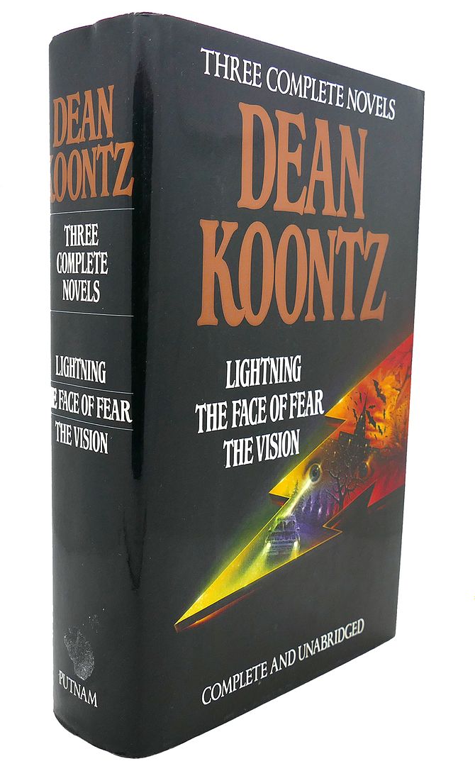 DEAN KOONTZ - Three Complete Novels : Lightning, the Face of Fear, the Vision