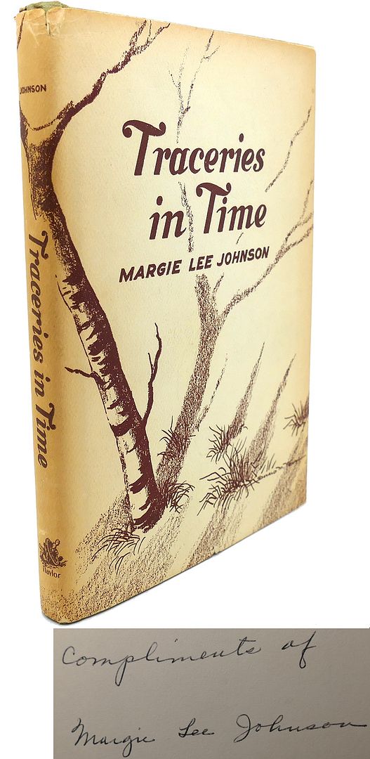 MARGIE LEE JOHNSON - Traceries in Time Signed 1st
