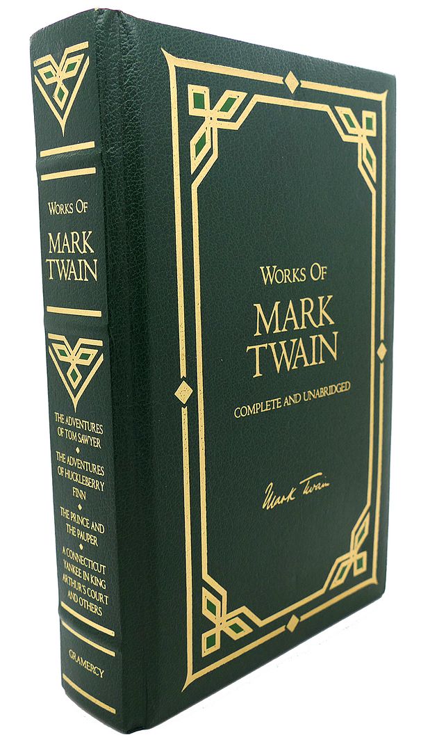 MARK TWAIN - Mark Twain Selected Works, Deluxe Edition