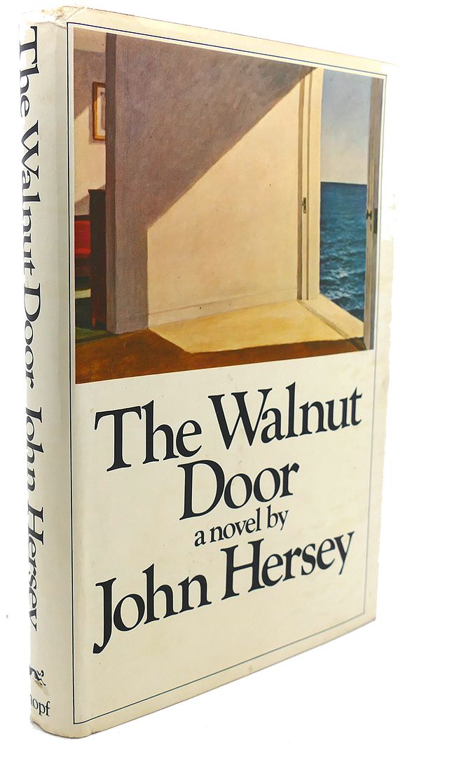 JOHN HERSEY - The Walnut Door