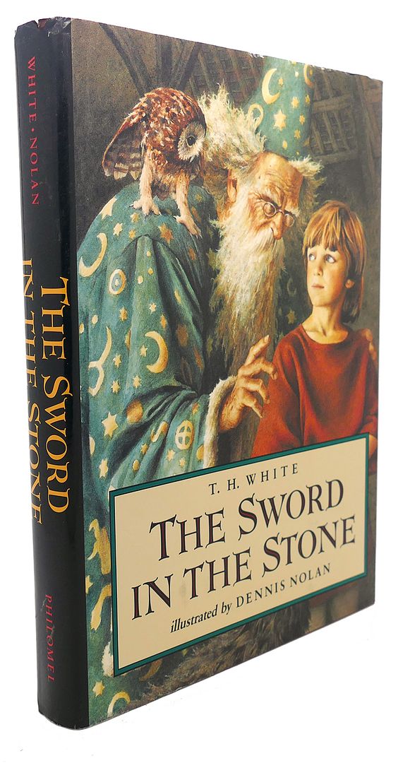 TERENCE HANBURY WHITE - The Sword in the Stone