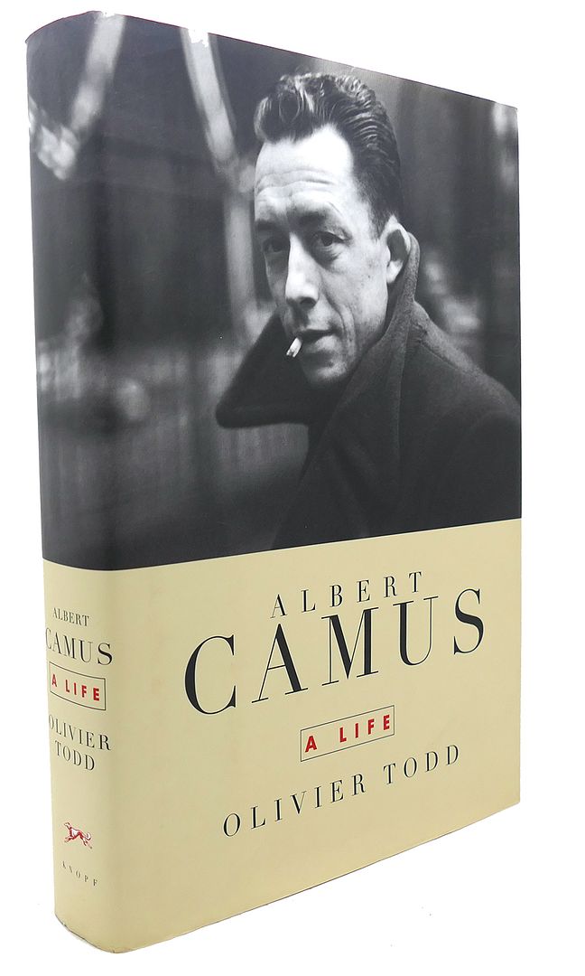 OLIVIER TODD, BENJAMIN IVRY - Albert Camus : A Life