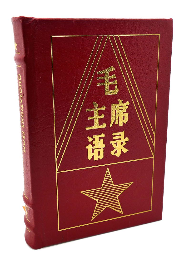 MAO TSE-TUNG - Quotations from Chairman Mao Tse-Tung Easton Press