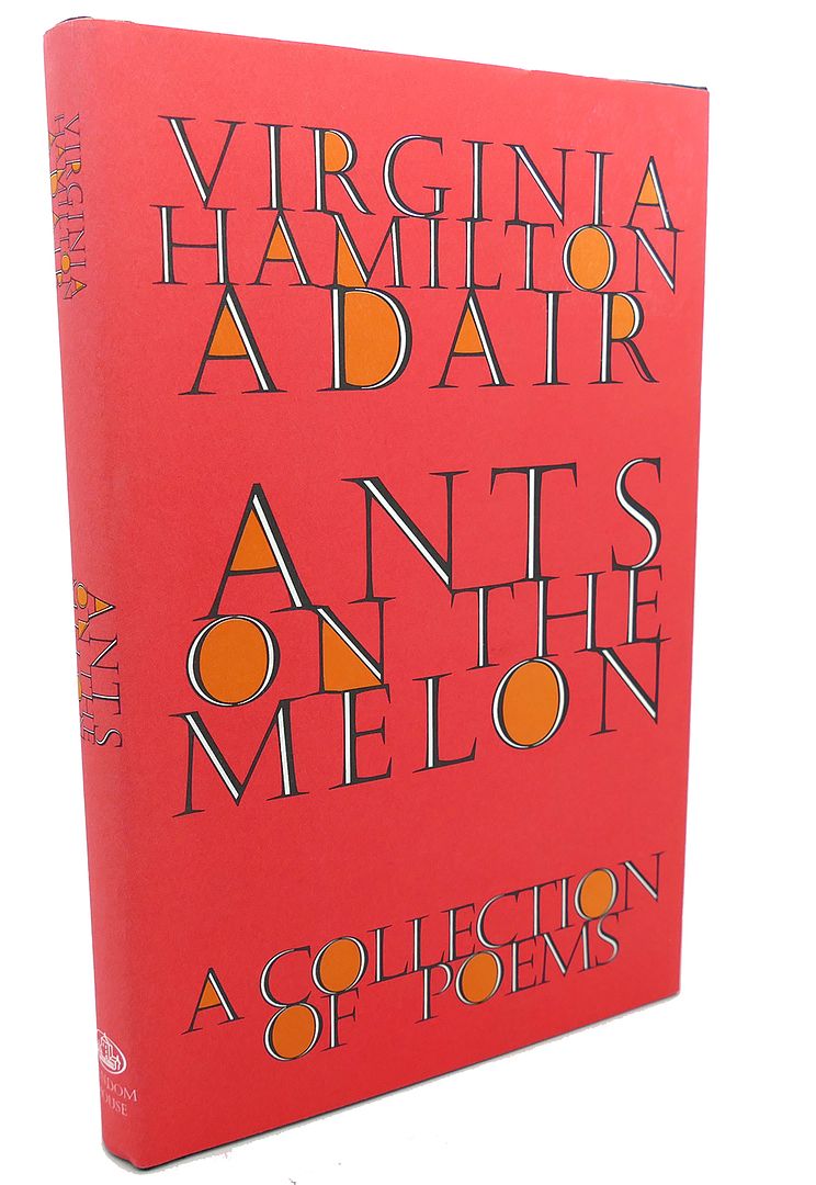 VIRGINIA HAMILTON ADAIR - Ants on the Melon